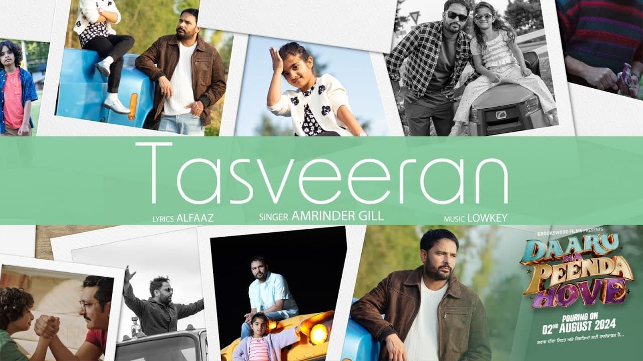 Tasveeran Lyrics - Amrinder Gill | Zafri Khan | Sohaila Kaur by Rhythm Boyz