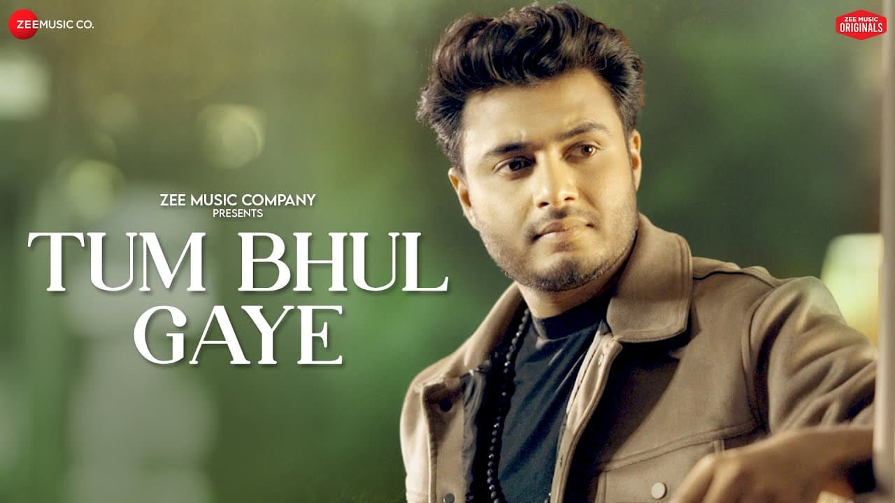 तुम भूल गए Tum Bhul Gaye Lyrics - Raj Barman by Zee Music Company