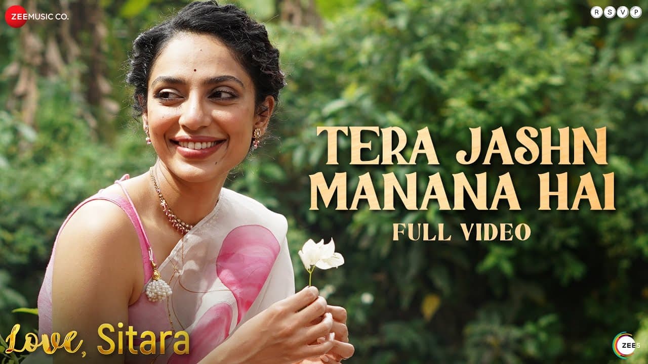 तेरा जश्न मनाना है Tera Jashn Manana Hai Lyrics - Sobhita Dhulipala | Sonali Kulkarni | Rajeev Siddhartha | Armaan Malik | Sangeet Haldipur by Zee Music Company