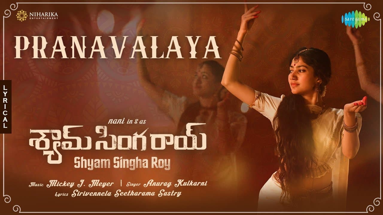 Pranavalaya Lyrics - Nani | Sai Pallavi | Anurag Kulkarni by Saregama