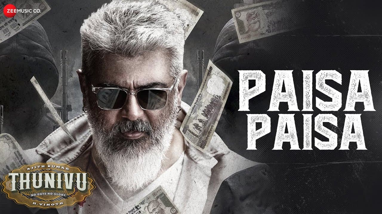 Paisa Paisa Lyrics - Ajith Kumar | Manju Warrier | Samuthirakani | Rohit Raut by Zee Music Company