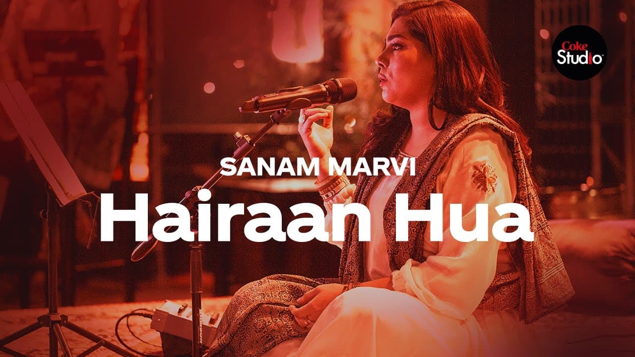 Hairaan Hua Lyrics - Abrar-ul-Haq | Aima Baig | Ali Sethi | Sanam Marvi by Coke Studio