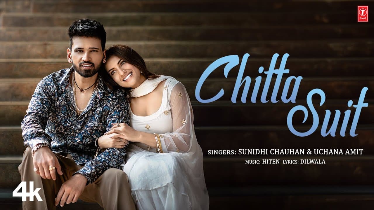 चिट्टा सूट Chitta Suit Lyrics - Sunidhi Chauhan | Uchana Amit by T-Series