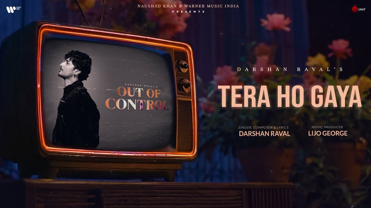 तेरा हो गया Tera Ho Gaya Lyrics - Darshan Raval by Indie Music Label