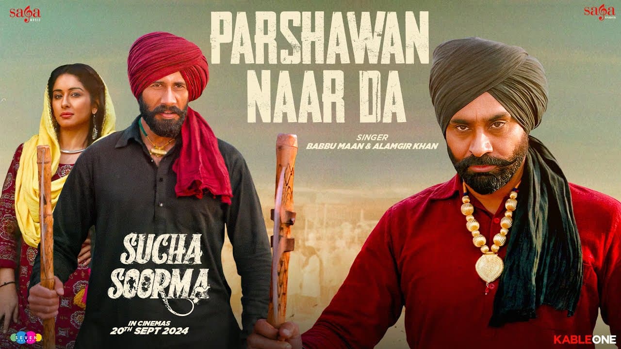 Parshawan Naar Da Lyrics - Babbu Maan | Sarbjit Cheema | Jag Singh | Alamgir Khan by Saga Music