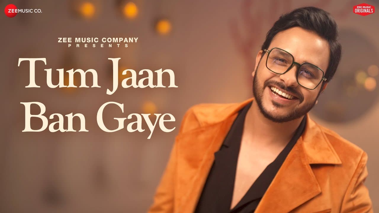 तुम जान बन गये Tum Jaan Ban Gaye Lyrics - Rohit Dubey by Zee Music Company