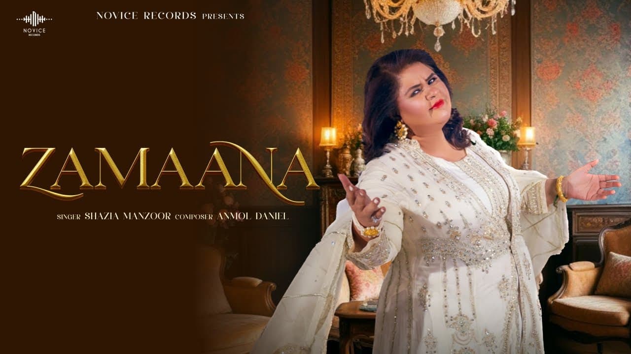 ज़माना Zamaana Lyrics - Shazia Manzoor by Novice Records