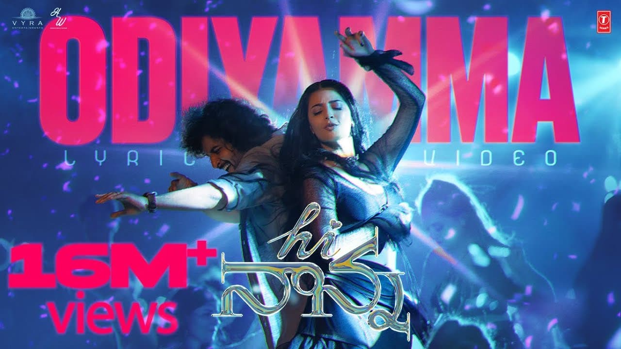 Odiyamma Lyrics - Nani | Shruti Haasan | Dhruv Vikram by T-Series