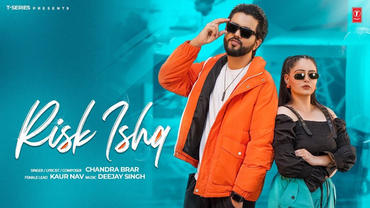 Risk Ishq Lyrics - Chandra Brar | Punjabi Song by T-Series Apna Punjab