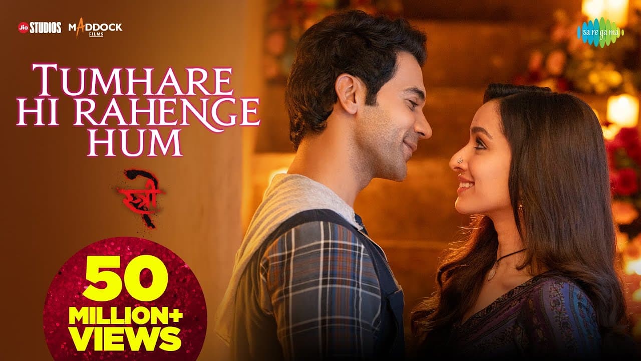 तुम्हारे ही रहेंगे हम Tumhare Hi Rahenge Hum Lyrics - Shraddha Kapoor | Rajkummar Rao | Pankaj Tripathi | Varun Jain | Shilpa Rao by Saregama Music