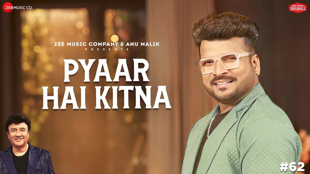 प्यार है कितना Pyaar Hai Kitna Lyrics - Shahid Mallya by Zee Music Company