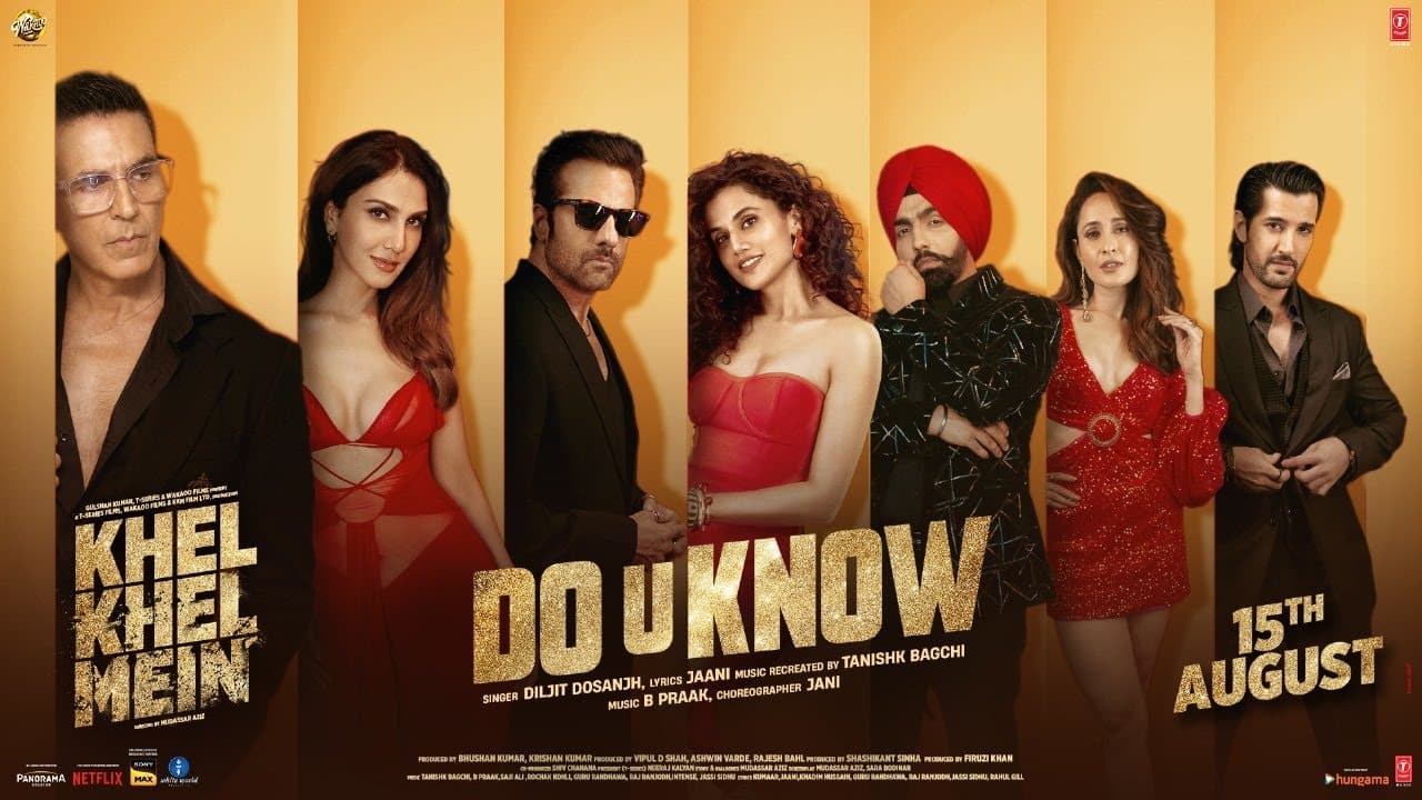 Do U Know Lyrics - Akshay Kumar | Taapsee Pannu | Ammy Virk | Diljit Dosanjh by T-Series