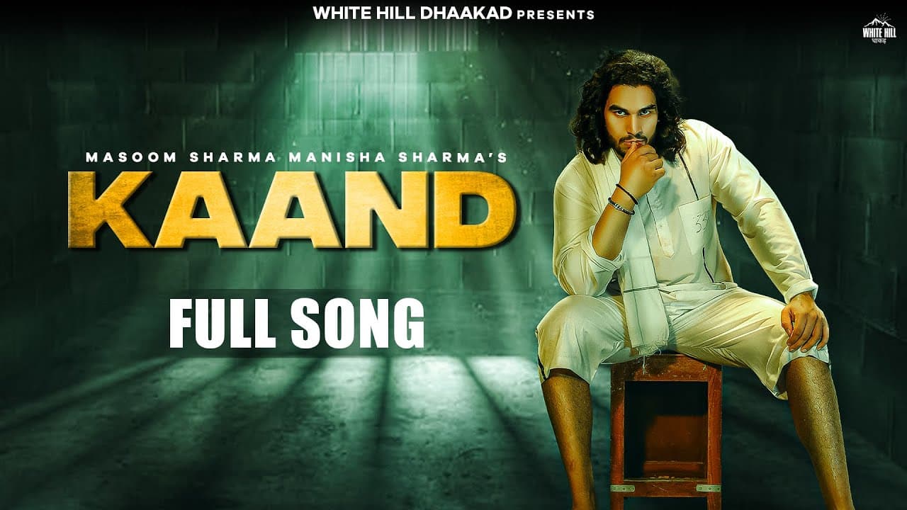 Kaand Lyrics - Manisha Sharma | Masoom Sharma by White Hill Dhaakad