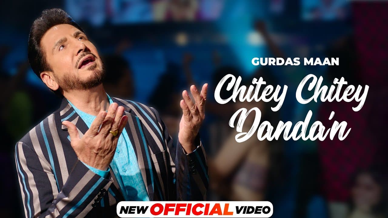 Chitey Chitey Danda&#8217;N Lyrics - Gurdas Mann | Punjabi Song by Speed Records