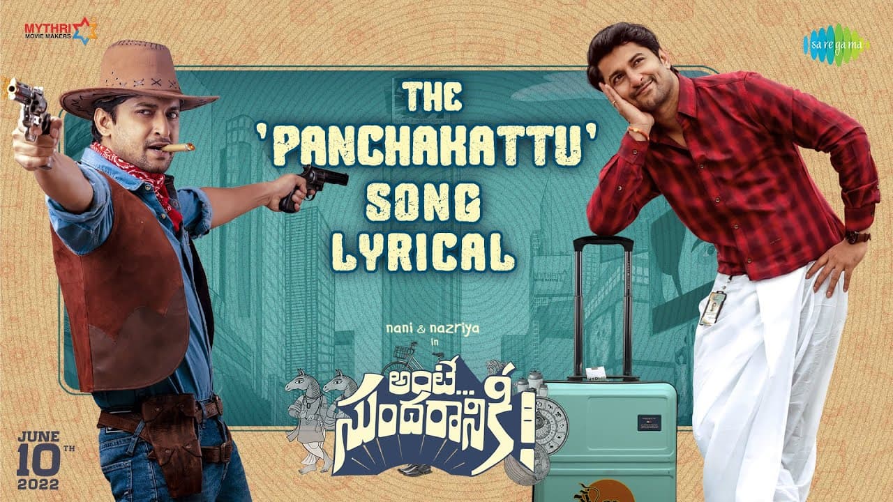 The Panchakattu Lyrics - Nani | Nazriya Fahadh | Aruna Sairam by Saregama