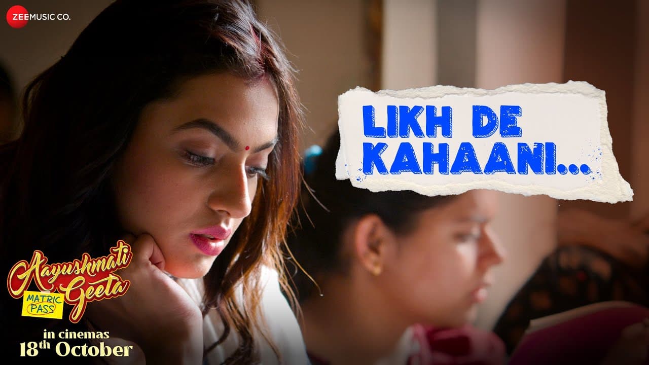 लिख दे कहानी Likh De Kahaani Lyrics - Kashika Kapoor | Anuj Saini | Atul Srivastava | Manish Jadhav by Zee Music Company