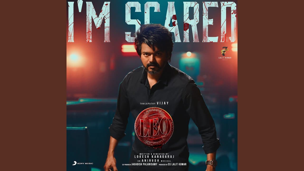 I&#8217;M Scared Lyrics - Thalapathy Vijay | Trisha Krishnan | Anirudh Ravichander by Sony Music India