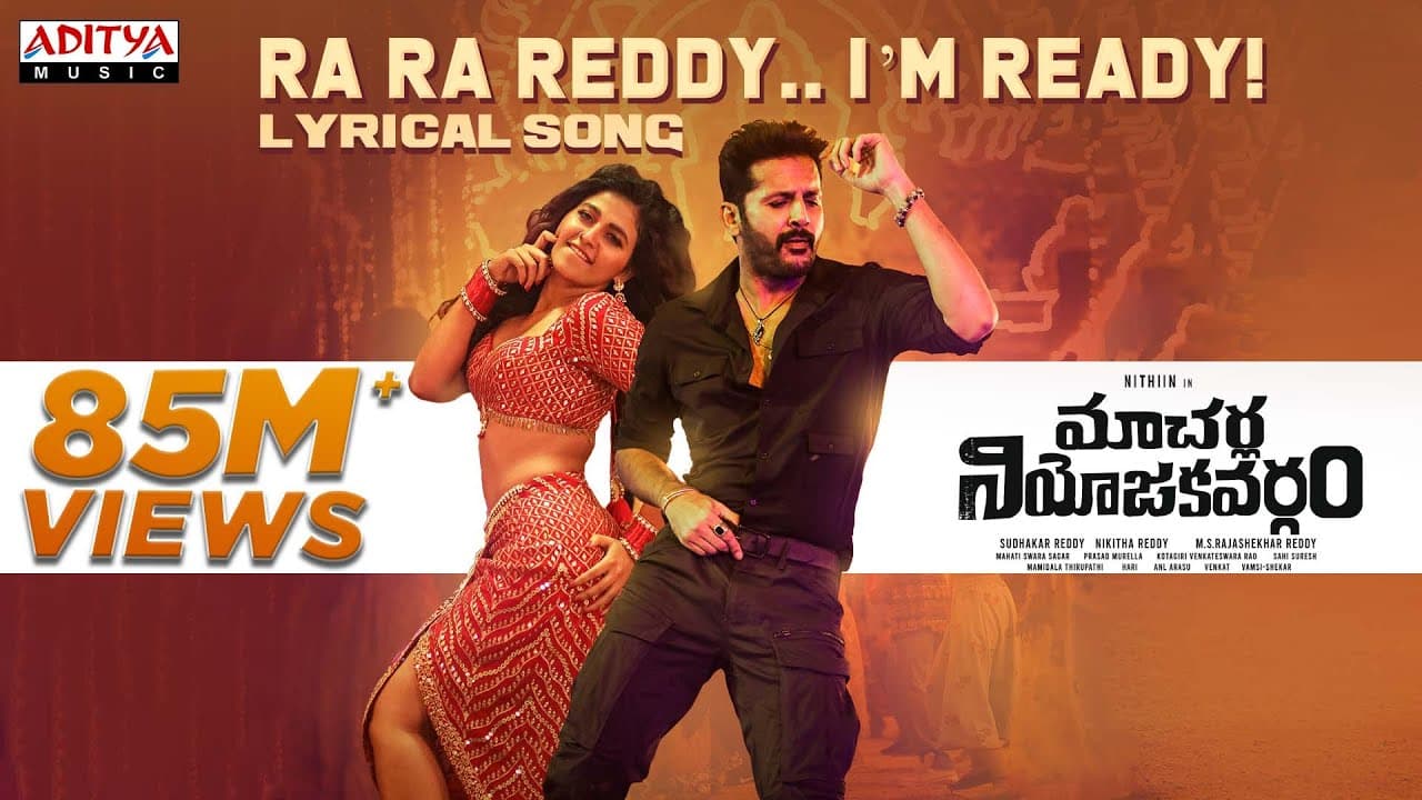 Ra Ra Reddy I&#8217;M Ready Lyrics - Nithiin | Krithi Shetty | Lipsika | Aditya Iyengar by Aditya Music