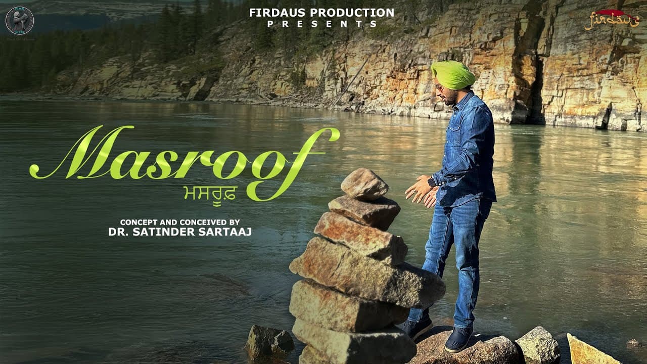 Masroof Lyrics - Satinder Sartaaj | Punjabi Song by Speed Records