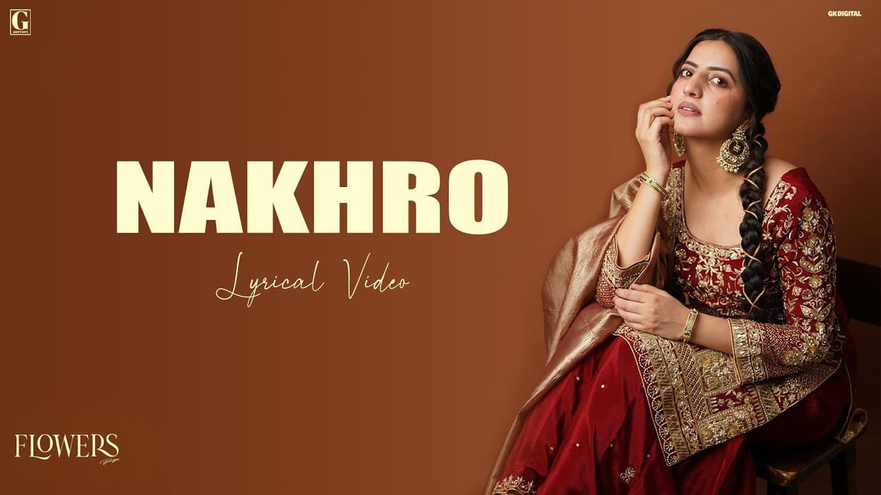 Nakhro Lyrics - Priya | Punjabi Song by Geet MP3