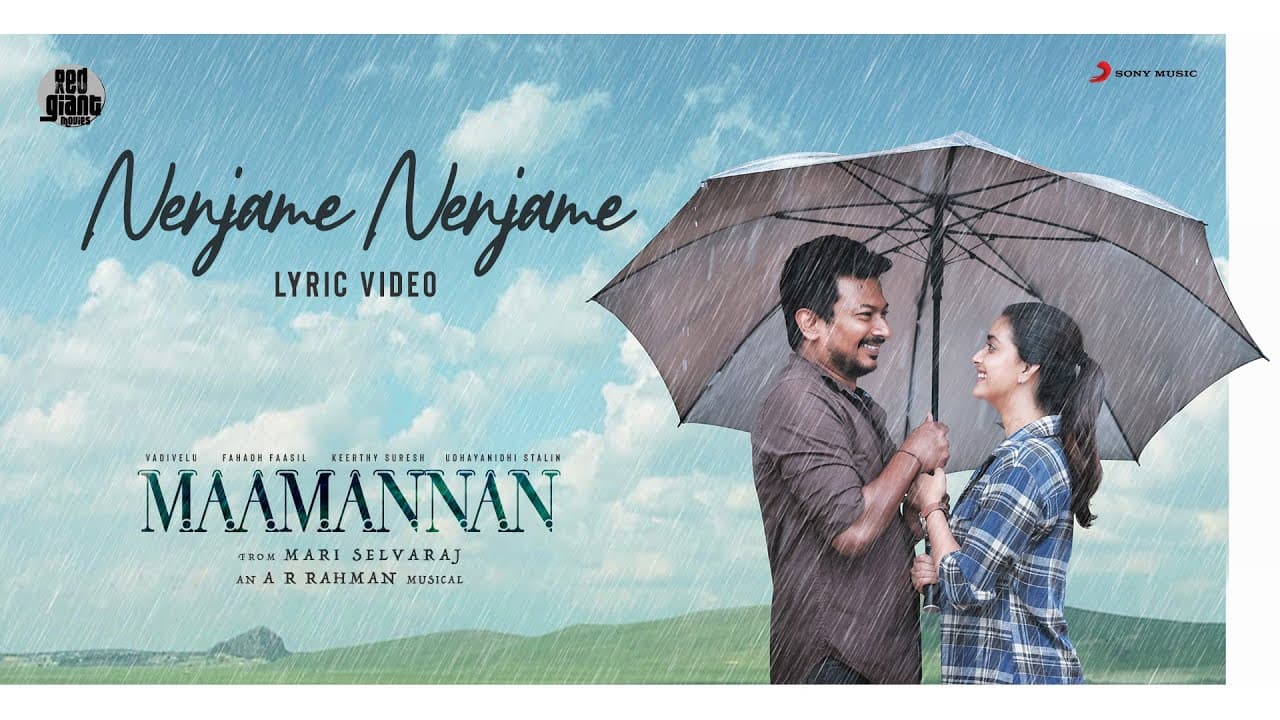 Nenjame Nenjame Lyrics - Udhayanidhi Stalin | Keerthy Suresh | Vijay Yesudas | Shakthisree Gopalan by Sony Music India