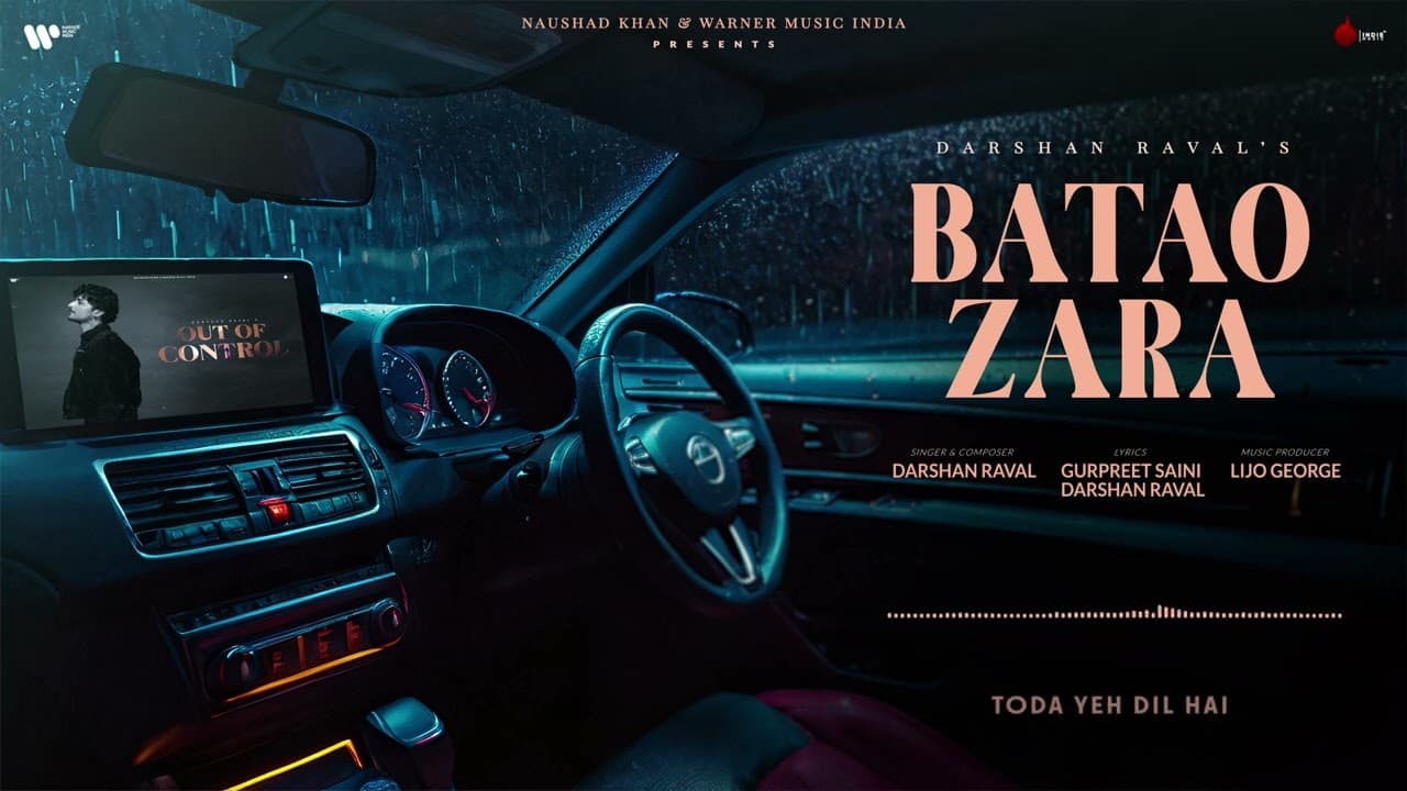 बताओ ज़रा Batao Zara Lyrics - Darshan Raval by Indie Music Label