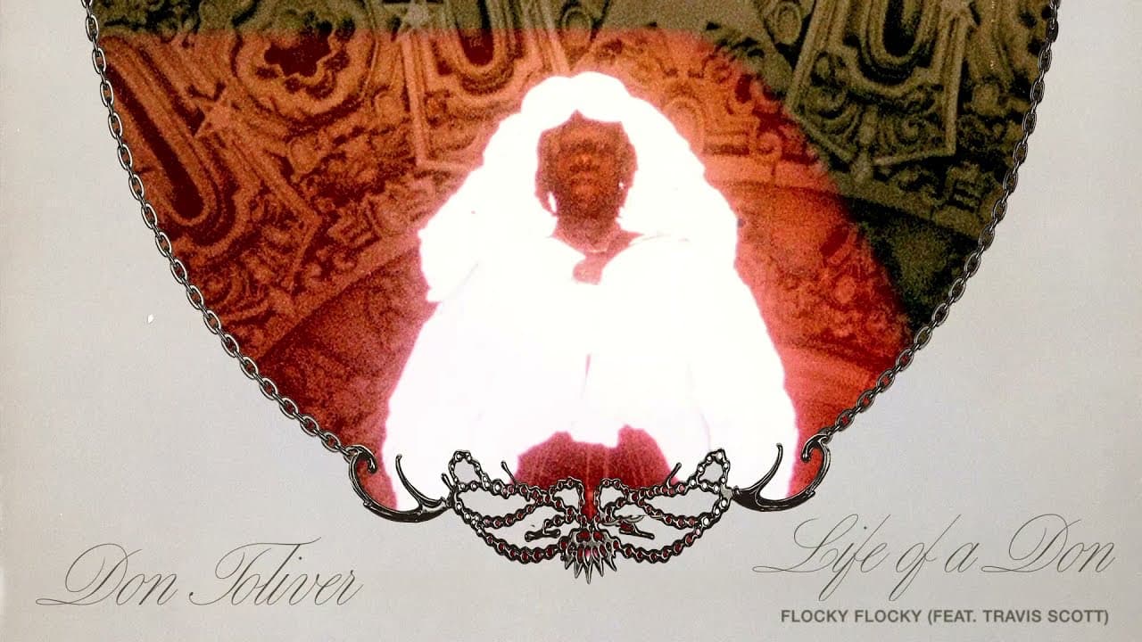 Flocky Flocky Lyrics - Don Toliver | Travis Scott by 