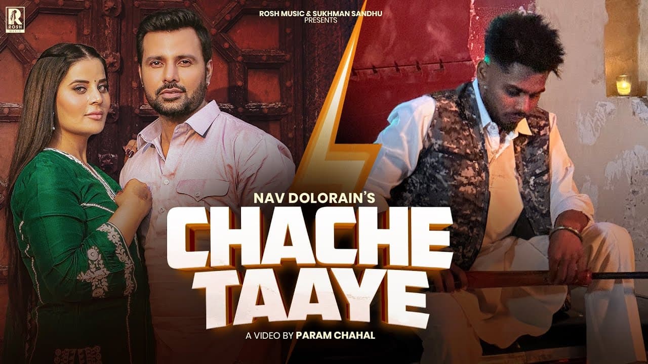 Chache Taaye Lyrics - Nav Dolorain | Punjabi Song by Rosh Music